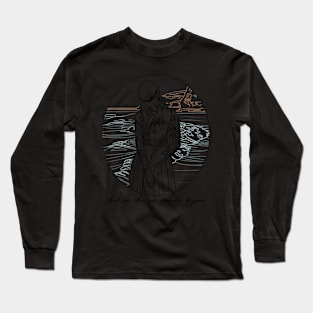 And so the adventure began Long Sleeve T-Shirt